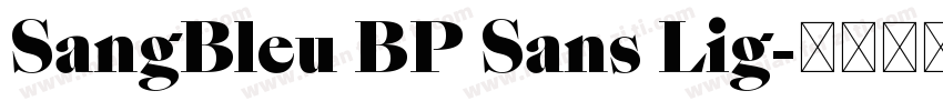 SangBleu BP Sans Lig字体转换